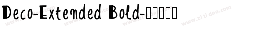 Deco-Extended Bold字体转换